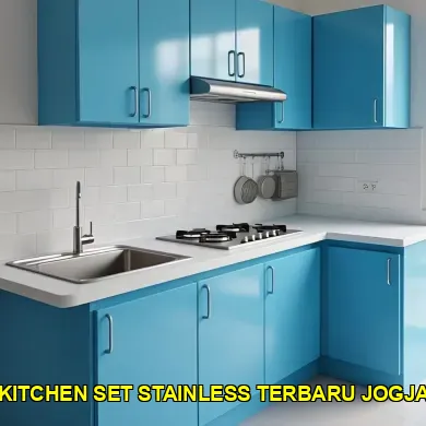 Inovasi Kitchen Set Stainless Terbaru di Jogja untuk Dapur Modern